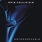 Aris Koulaidis - Metamorphosis