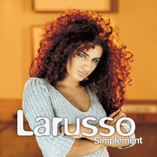 Larusso: Simplement (Edition Deluxe)