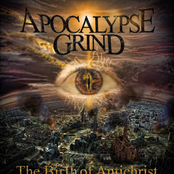 The Birth Of Antichrist by Apocalypse Grind