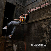 Gracen Hill: Emotional Karate