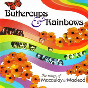 Buttercups & Rainbows - The Songs Of Macaulay & Macleod