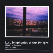 Lost Symphonies Of The Twilight (Death In Cosenza) 1981-1985