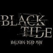 Walking Dead Man by Black Tide