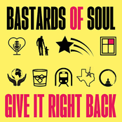 Bastards Of Soul: Give It Right Back