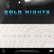 COLD NIGHTS // SUMMER DAYS