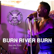 Burn River Burn: Into the Vein (Live)
