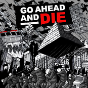 Go Ahead And Die: Toxic Freedom