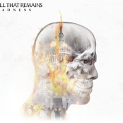 ALL THAT REMAINS - Madness