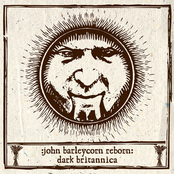 John Barleycorn Reborn - Dark Britannica