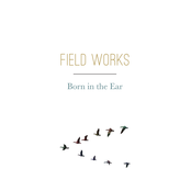 Born in the Ear