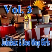 Jukebox & Doo Wop Girls, Vol. 3