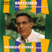 Arnaldo Cohen: Brasiliana: Three Centuries of Brazilian Music