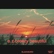 E. Z. Breezy Beautiful