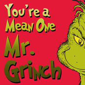 You're A Mean One, Mr. Grinch