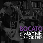 Bocato Plays Wayne Shorter