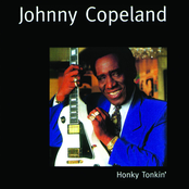 Honky Tonkin' by Johnny Copeland