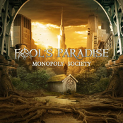 Fool's Paradise: Monopoly Society