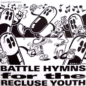 Battle Hymns for Recluse Youth