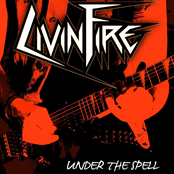 Under The Spell by Livin Fire