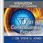 741 Hz: Consciousness Expansion (Vishuddha) [Throat, 5th Chakra]