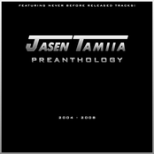Jasen Tamiia Preanthology 2004-2008