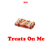 Treats On Me