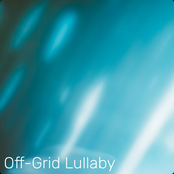 Off Grid Lullaby