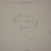 Oh look, it's raining again