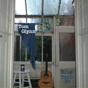 Tom Glynn: Blue You'll Do