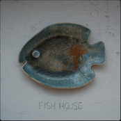 Fish House