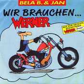 Wir brauchen... Werner