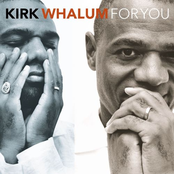 Kirk Whalum: For You