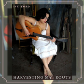 Ivy Ford: Harvesting My Roots