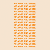 Orange and White