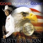Rusty Rierson: Good Morning Glory