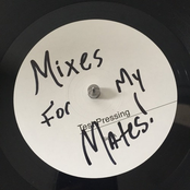 Mixes For My Mates