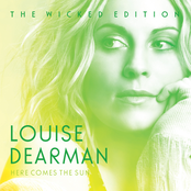 Louise Dearman: Here Comes the Sun (The Wicked Edition)