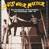 The Vagabonds Of Psychedelia: The Anthology 1980-82