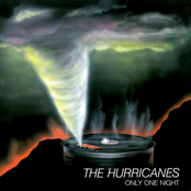The Hurricanes: Only One Night