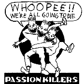 Whoopee! We're All Going to Die!