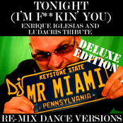 Tonight (I'm F**kin' You) (Enrique Iglesias and Ludacris Tribute) (Re-Mix Dance Versions)