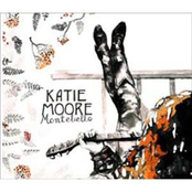 We Have Had Some Good Times by Katie Moore
