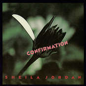 Sheila Jordan: Confirmation