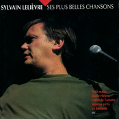 Sylvain Lelievre: Ses plus belles chansons