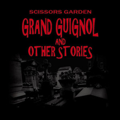GRAND GUIGNOL AND OTHER STORIES