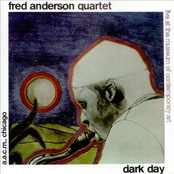 Dark Day by Fred Anderson Quartet