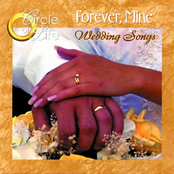 Circle of Life; Wedding Songs: Forever, Mine