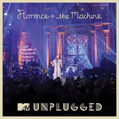 MTV Presents Unplugged: Florence + the Machine