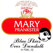 Mary Prankster: Blue Skies Over Dundalk