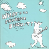 WHAT'S YA FAVORITE BISCUIT?